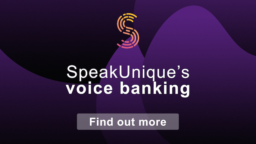 SpeakUnique's introduction to voice banking – find out more