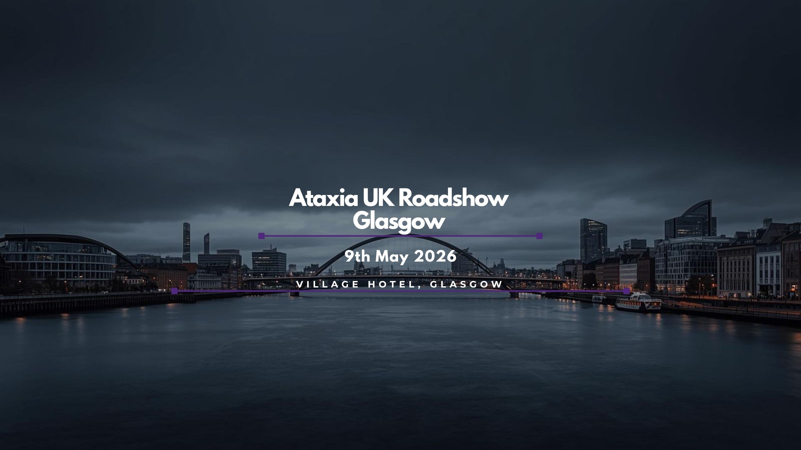 Glasgow Ataxia Roadshow Banner 9 May 2006 – Village Hotel, Glasgow (2)